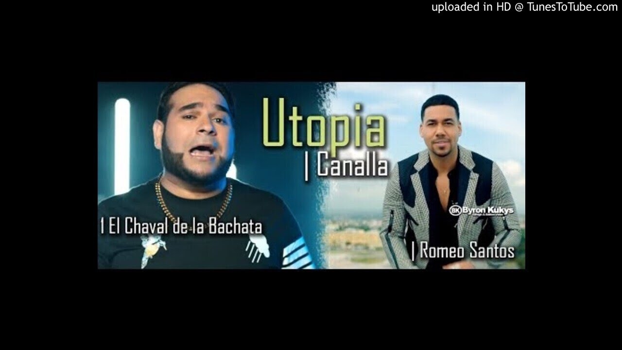 Romeo Santos Ft El Chaval De La Bachata - Canalla Romeo Santos Ft El Chaval De La Bachata - Canalla