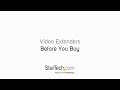 Download Before You Buy - Video Extenders | StarTech Before You Buy - Video Extenders | StarTech