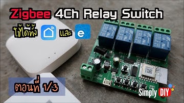 Review: ตอน 1/3, Zigbee 4Ch Relay Switch