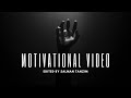 MOTIVATIONAL VIDEO EDIT || SALMAN TANZIM