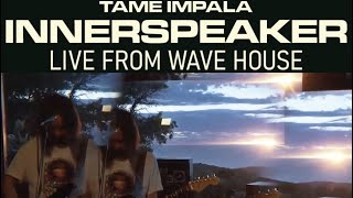 Tame Impala - Innerspeaker 10th Anniversary (Live From Wave House)