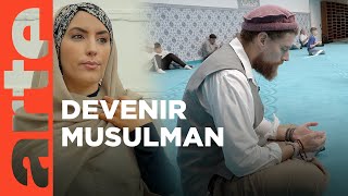 Se convertir à l’Islam | ARTE Regards