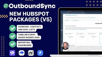 OutboundSync Packages v5: Full-Funnel Reporting & Automation for HubSpot