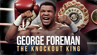 George Foreman - Knockout King (An Original Bored Film Documentary)