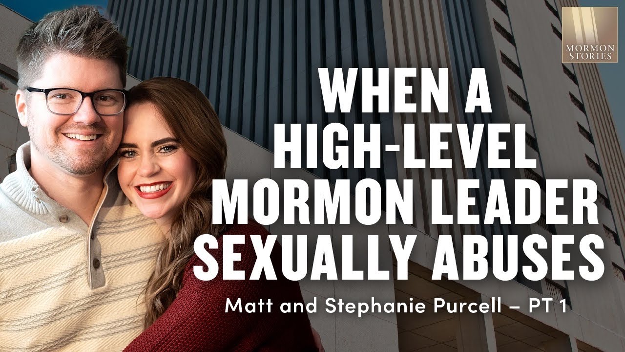 When High-Level Mormon Church Leaders Sexually Abuse Matt and Stephanie Purcell Pt