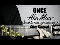 (Gitar Tutorial) ONCE - Kucinta Kau Apa Adanya |Mudah & Cepat dimengerti untuk pemula