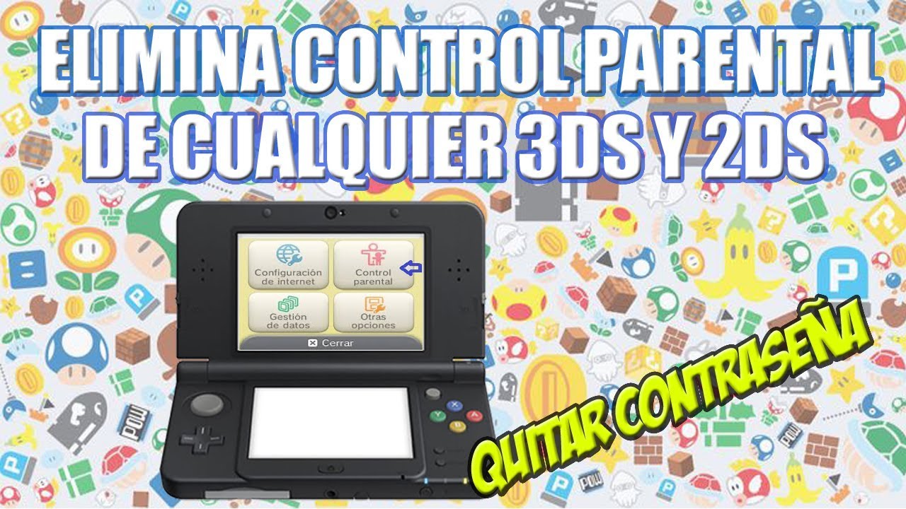 ELIMINAR CONTROL PARENTAL 3DS Y 2DS - YouTube