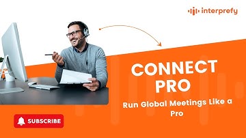Connect Pro - Host Multilingual Meetings with Live Interpretation, AI Speech Translation & Captions