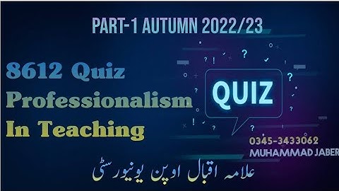 8612 Quiz PDF | Professionalism in Teaching | Part-1 | by Muhammad Jaber