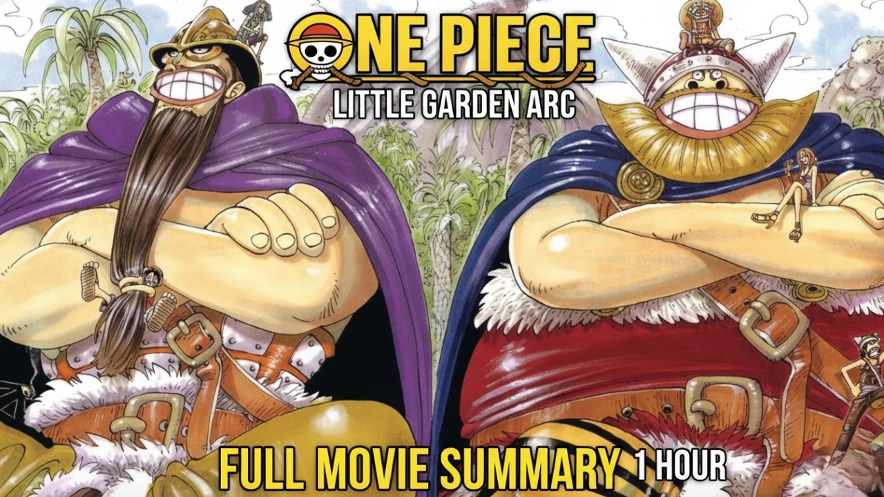 One Piece Little Garden Arc Full Recap (Review) in 1 hour