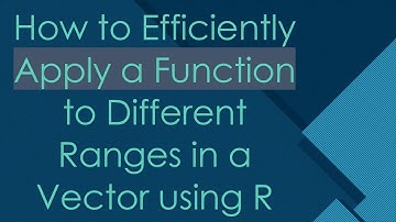 How to Efficiently Apply a Function to Different Ranges in a Vector using R