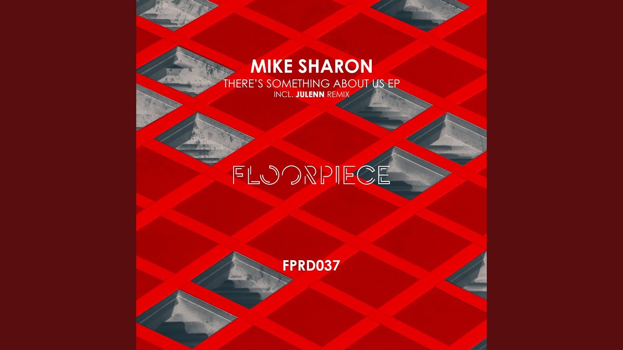 There's Something About Us (Original Mix)