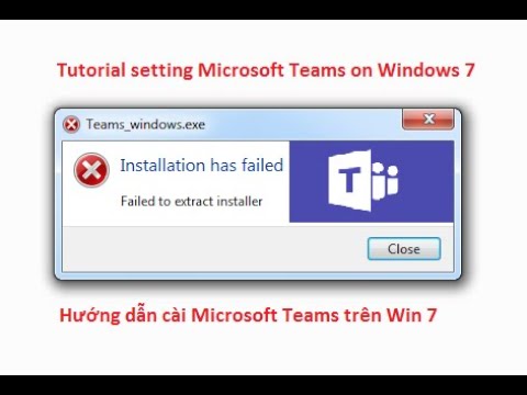 Setting Microsoft Teams on Win 7| Cài Microsoft Teams trên win 7 | Foci