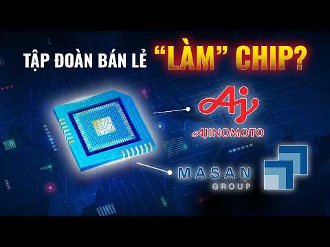 Ajinomoto và Masan: Hai mắt xích bất ngờ trong chuỗi cung ứng chip bán dẫn |  bipolarbear | Thế Giới