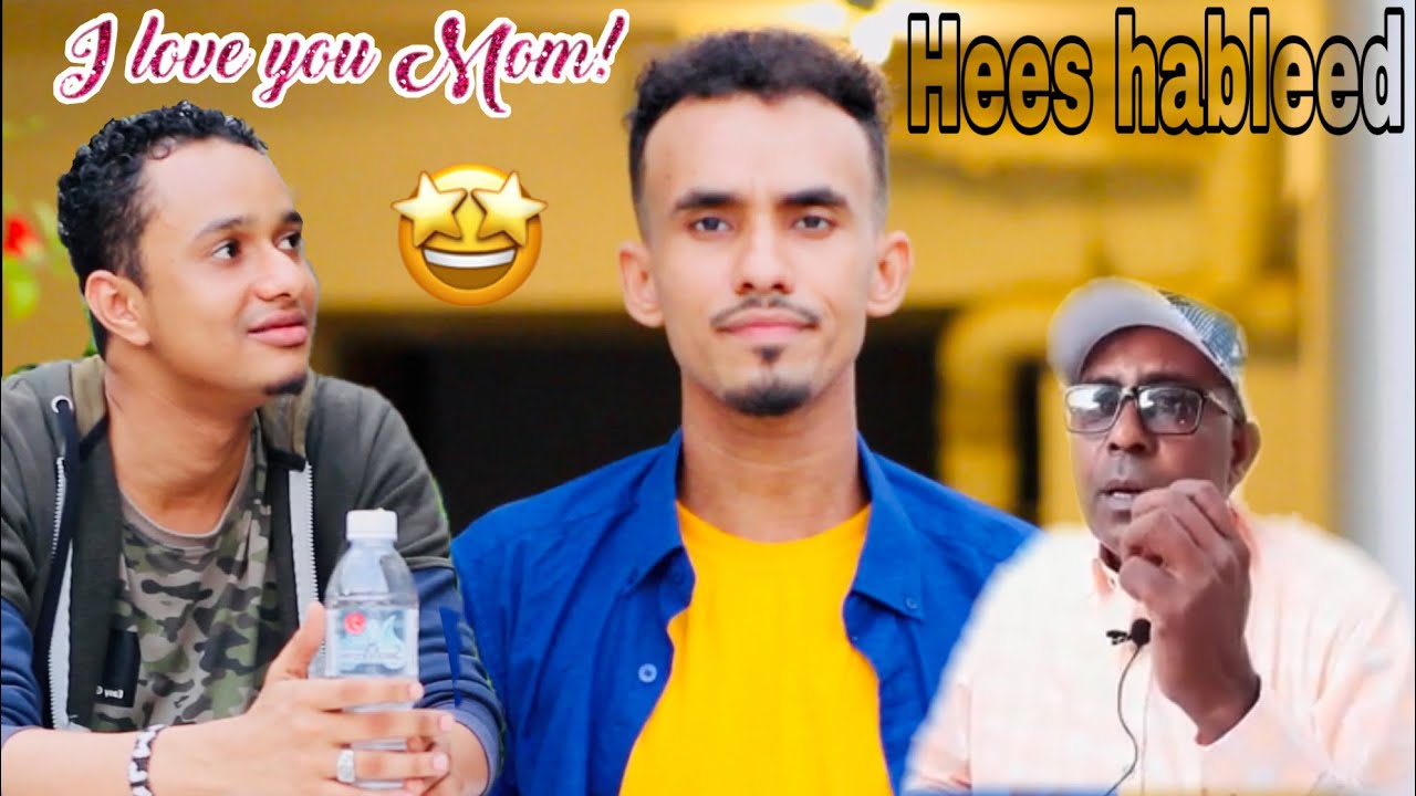 HOOYADEEY MACAAN AYAA ISO HAMBALYEEYSEY || HEES HABLEED AYAY IIGU SO HAMBALYEEYEN ||