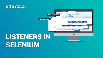 Listeners In Selenium | How To Implement testNG Listeners In Selenium | Selenium Training | Edureka