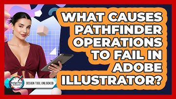 What Causes Pathfinder Operations To Fail In Adobe Illustrator? - Design Tool Unlocked
