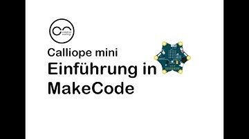 Calliope Einführung in Makecode