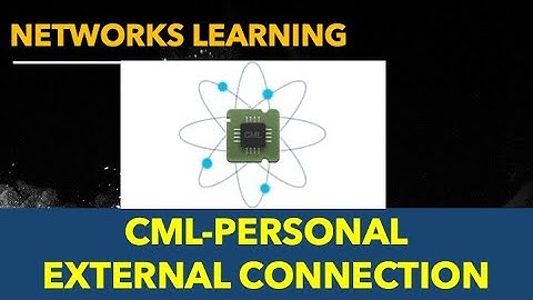 CML-Personal Part2 (External connection to local LAN).