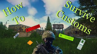 Customs Survival Guide - Escape From Tarkov