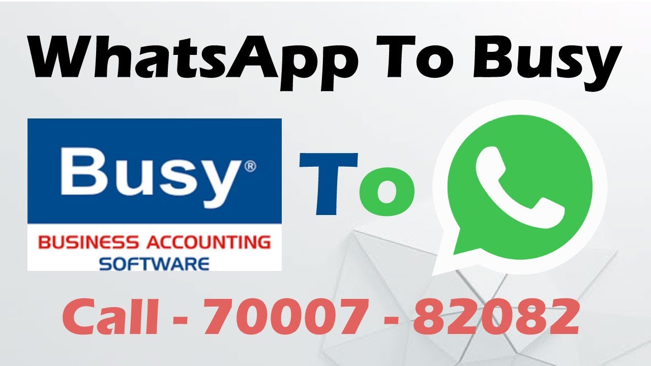 Send WhatsApp in Busy | Automatic Payment Reminder Send Busy Accounting ...