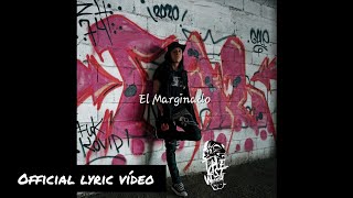 El Marginado (Official Lyric Video) | TLW