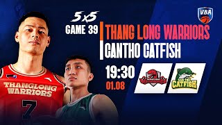 ?Livestream Thang Long Warriors - Cantho Catfish | Giải bóng rổ chuyên nghiệp Việt Nam - VBA 2023
