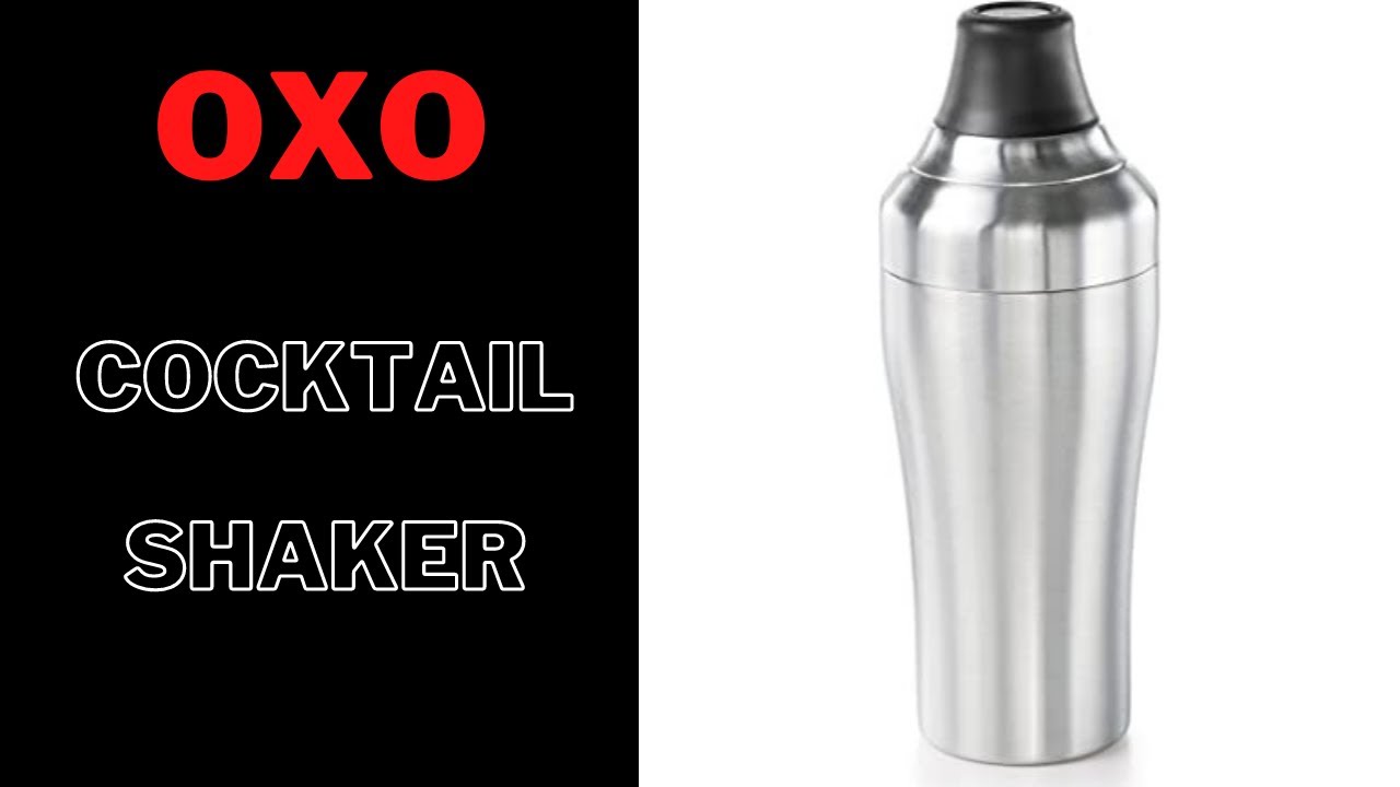 OXO SteeL Cocktail Shaker: The Ultimate Bar Tool