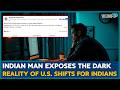 The Dark Reality of U.S. Shifts That Indians Face Every Day| Indians In U.S.