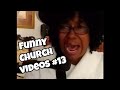 Funny Church Videos #13