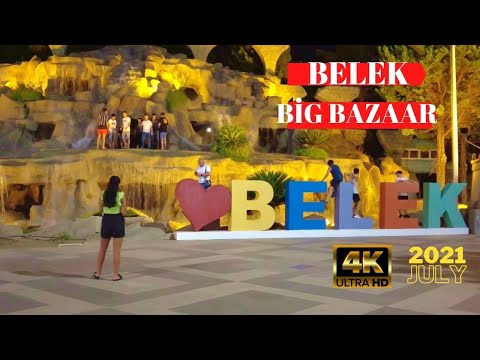 BELEK BİG BAZAAR WALKİNG TOUR 4K ! SERİK ANTALYA TURKEY HOLİDAY ! TURKEY TRAVEL