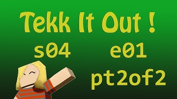 Tekk It Out! s04e01 Mary POV:  Boom! pt2of2