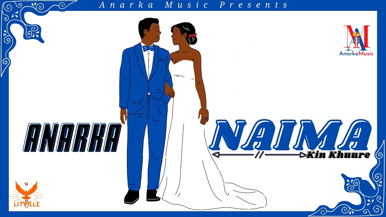 ANARKA - Naima (Kin Khuure)