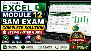 Cengage Excel Module 12 SAM Exam Complete Solution Step-by-Step Guide