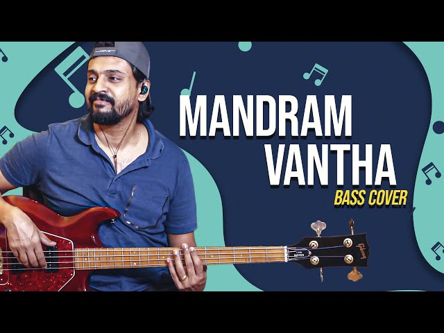 Mandram Vantha | #BassGuitarCover | Aalaap Raju class=