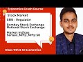 Stock Market | Bombay Stock Exchange, National Stock Exchange | Sensex, Nifty | Economics for UPSC