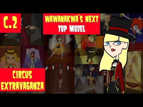 Wawanakwa´s Next Top Model C.1 - Capitulo 2 "Circus Extravaganza"