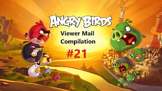 Angry Birds Viewer Mail Compilation #21