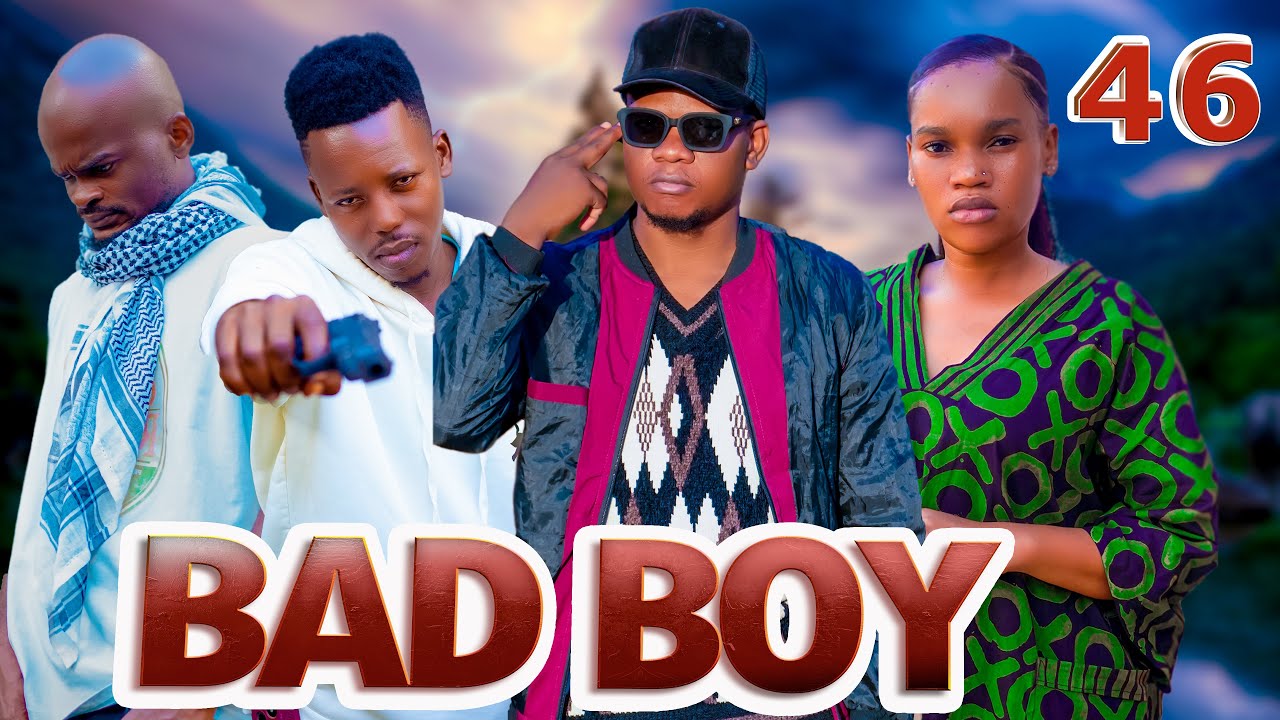 BAD BOY _ Episode 46