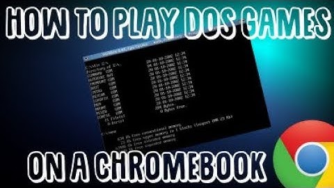 How to Play DOS Games On Your Chromebook!
