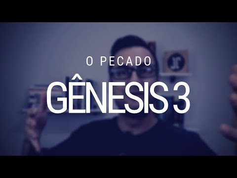 Estudo de Gênesis  - Capítulo 3