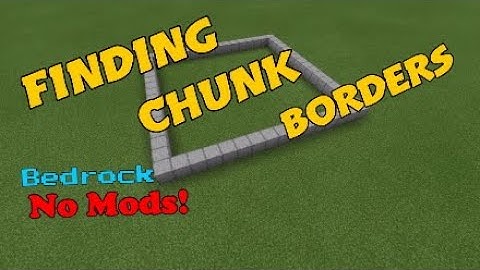How to Find Chunk Borders In Minecraft Bedrock Edition (No Mods, Or Resource Packs)