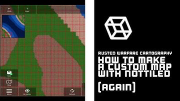 How To Make A Custom Map With NotTiled (again) | Rusted Warfare Cartography