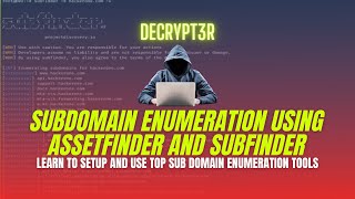 Subdomain Enumeration Using Assetfinder Subfinder Setup Installation Decrypt3R