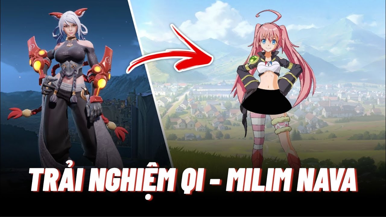 Trải nghiệm QI - MILIM NAVA skin hợp tác siêu dễ thương ngang bậc SS+ hữu hạn | Liên quân mobile