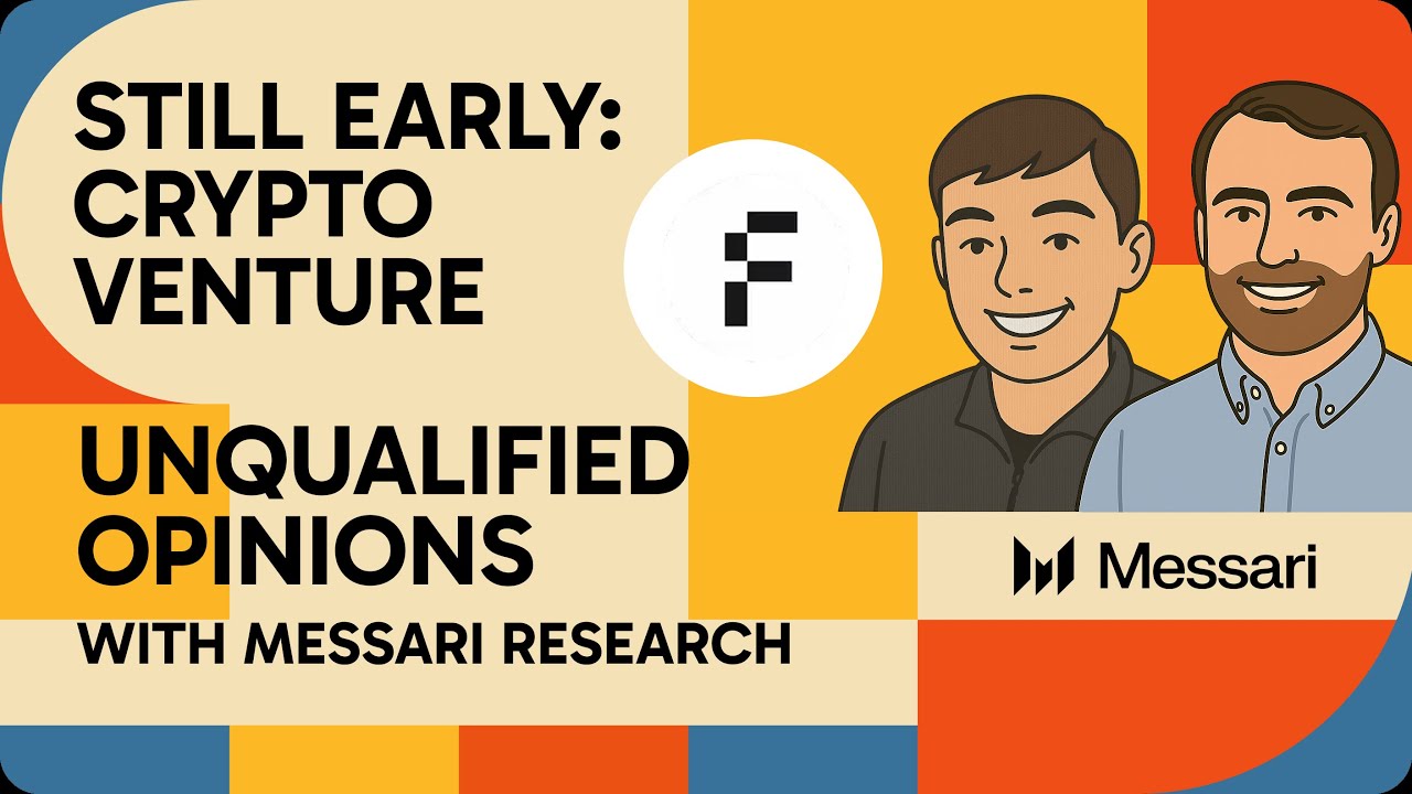 Still Early: Crypto Venture After Hype With Framework | Fully Diluted with  Messari Research
