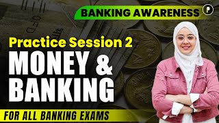 Money and Banking | Practice Session 2 | Banking Awareness