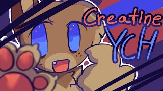 Creatine || FINISHED YCH || original animation meme