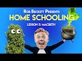 Rob Beckett Home Schooling - Shakespeare- Macbeth