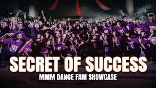 SECRET OF SUCCESS | MMM DANCE FAM SHOWCASE | DDF 6.0